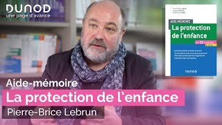 Aidemémoire – La protection de l’enfance [upl. by Keily317]