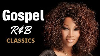 Gospel RampB Mix 4 Classics [upl. by Vasily614]