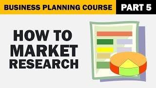 How to Write a Market Research Plan for Your Business [upl. by Zampino]