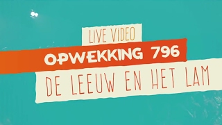 Opwekking 796  De Leeuw En Het Lam  CD41 live video [upl. by Frieder]