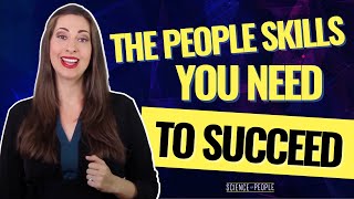 10 Essential People Skills You Need to Succeed [upl. by Melisande]