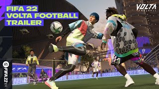 FIFA 22  Official VOLTA FOOTBALL Trailer [upl. by Suinuj]