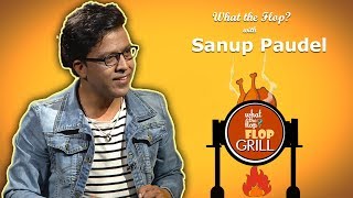 Sanup Paudel  Singer  What The Flop  25 February 2019 [upl. by Driskill]