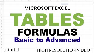 Excel Tables  Formulas Basic to Advanced [upl. by Raney117]