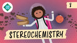 Stereochemistry Crash Course Organic Chemistry 8 [upl. by Lubet]