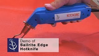 Demo of Sailrite Edge Hotknife Package [upl. by Symon926]