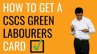 How to get a CSCS Green Labourers Card  Get Licensed [upl. by Adnauqal]