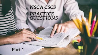 NSCA CSCS Practice Questions  Part 1REVIEW and EXPLANATION [upl. by Dreeda]