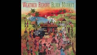 Weather Report  Black Market 1976 Full Album [upl. by Marigold]