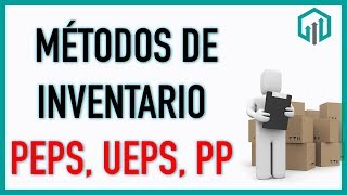 Métodos de Inventario PEPS UEPS y Promedio [upl. by Adahs]