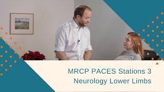 MRCP PACES Station 3 Neurology section Lower Limbs [upl. by Hahsi492]