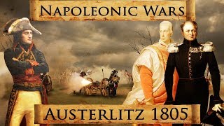 Napoleonic Wars Battle of Austerlitz 1805 DOCUMENTARY [upl. by Odrareve]