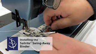 Installing Sailrite® SwingAway Binder [upl. by Hannahoj]