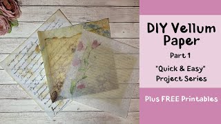 DIY Vellum Paper Part 1 [upl. by Llien674]