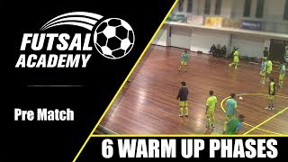 The 6 Warm Up Phases  PreMatch [upl. by Meggs323]