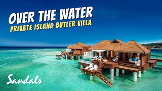 Over the Water Private Island Butler Villa  Sandals Royal Caribbean Full Walkthrough Tour amp Review [upl. by Amimej742]