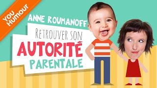 Anne Roumanoff  retrouver son autorité parentale [upl. by Nahtiek]