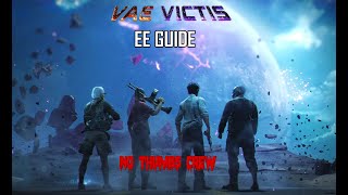 Vae Victis EE Guide [upl. by Initsed2]