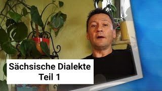 Sächsische Dialekte Teil 1 [upl. by Loraine]