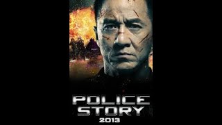 Police Story 2013 HD  монгол хэлээр [upl. by Eerahs628]