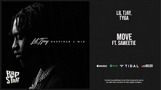 Lil Tjay amp Tyga  Move Ft Saweetie Destined 2 Win [upl. by Timofei]