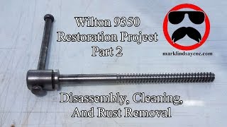 Wilton Vise Restoration Part 2  Breakdown and Electrolysis [upl. by Ailliw]