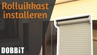 Rolluikkast installeren [upl. by Eerihs795]