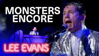 Monsters Encore Lees Song For His Wife  Lee Evans [upl. by Erminna]