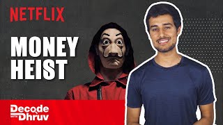 Money Heist The Spanish Masala Blockbuster  Decode with dhruvrathee  Netflix India [upl. by Ruth964]