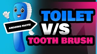 Toilet and Tooth Brush [upl. by Auqinimod405]