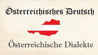 Österreichische Dialekte  ein Überblick with English subtitles  Austrian German [upl. by Wilsey]