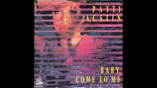 Patti Austin amp James Ingram  Baby Come To Me 1981 Original LP Version HQ [upl. by Karlin]