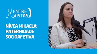 Paternidade Socioafetiva  EntreVistas [upl. by Tolley]