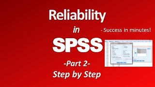 Reliability in SPSS  Coefficient alpha Part 2 [upl. by Llenrod]