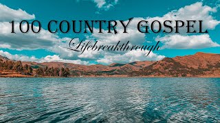 100 Country Gospel Songs  The Goodness Of Grace by Lifebreakthrough [upl. by Ewell780]