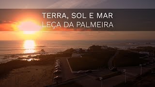 Leça da Palmeira  Terra Sol e Mar Drone 4K Ultra HD [upl. by Eran]