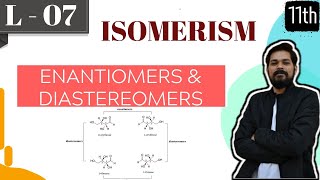 Isomerism । Class 11 L7  Optical Isomerism  Part 3  Diastereomers  Enantiomers  Identical [upl. by Ennavoj]