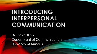 Introduction to Interpersonal Communication [upl. by Htiduj]