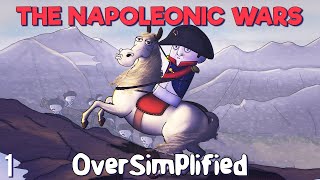 The Napoleonic Wars  OverSimplified Part 1 [upl. by Cogn24]